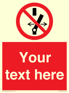 Custom prohibition Do not alter the state of the switch